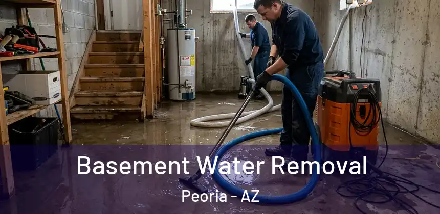 Basement Water Removal Peoria - AZ