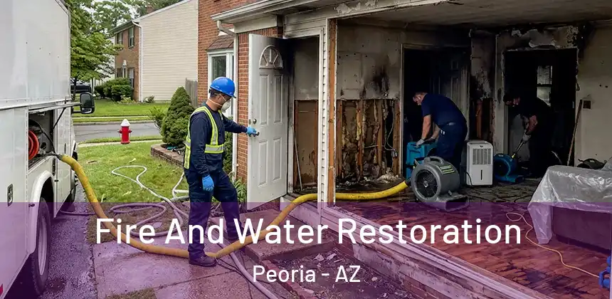 Fire And Water Restoration Peoria - AZ